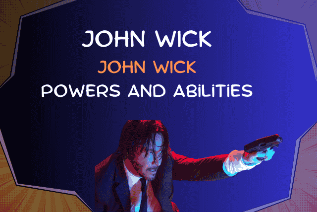 John wick powers and abilitis