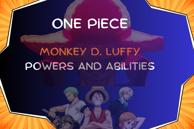 monkey-d.-luffy-powers-and-abilities