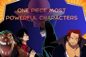 one piece most powerful characters