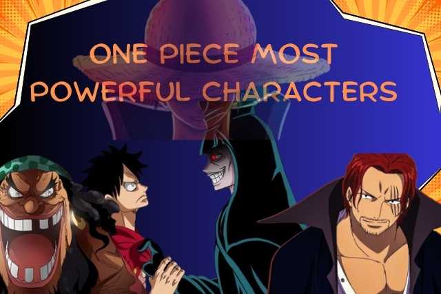 one piece most powerful characters