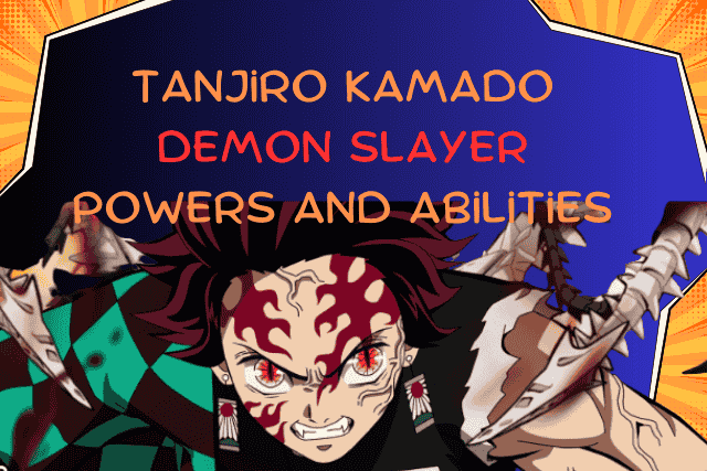 Tanjiro-Kamado-demon-slayer-powers-and-abilities-skills-breathing-muzan