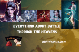 battle through the heavens need to know everything about