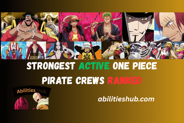 active one piece pirate crews ranked